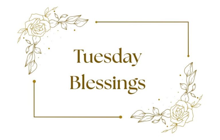 Tuesday Blessings